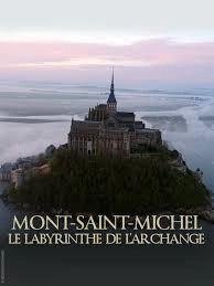 Mont Saint Michel   Le labyrinthe de l’archange
