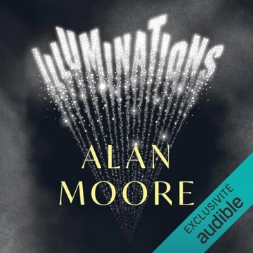 Illuminations Alan Moore