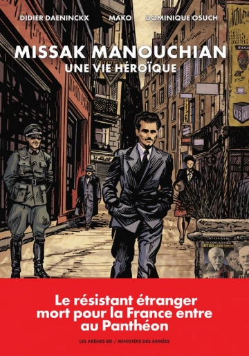 Missak Manouchian - Une vie héroïque