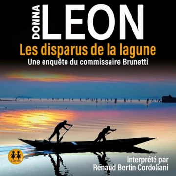 Les disparus de la lagune - Commissaire Brunetti 26 Donna Leon