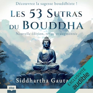 Les 53 Sutras du Bouddha   Siddhartha Gautama