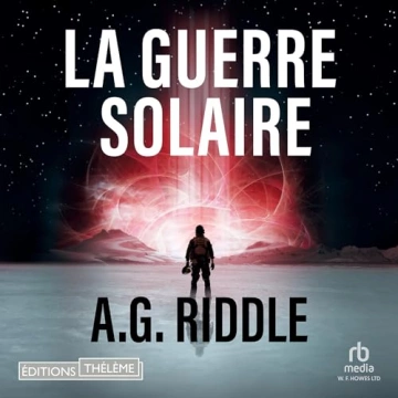 Winter World 2 - La Guerre solaire A.G. Riddle