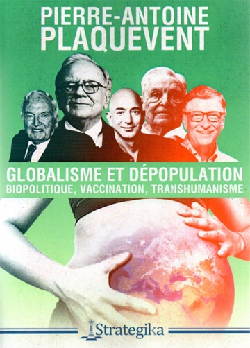 Globalisme et dépopulation : biopolitique, vaccination, transhumanisme