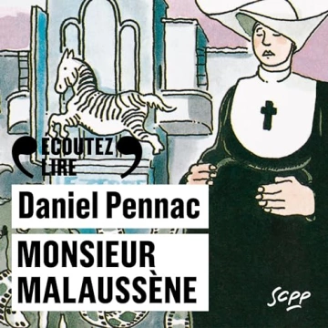Monsieur Malaussène  La saga Malaussène 4  Daniel Pennac