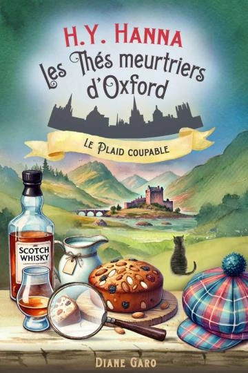 H.Y. Hanna.Les thés meurtriers d'Oxford T12: Le Plaid coupable