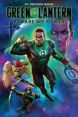 Green Lantern : Beware My Power