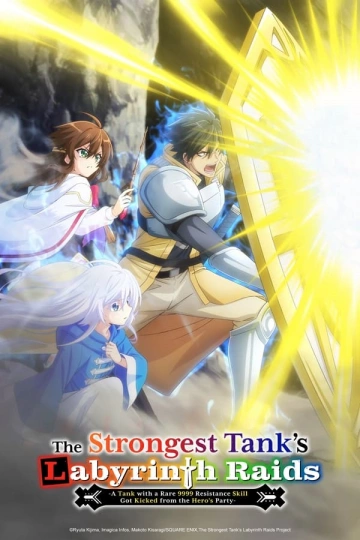 The Strongest Tank's Labyrinth Raids