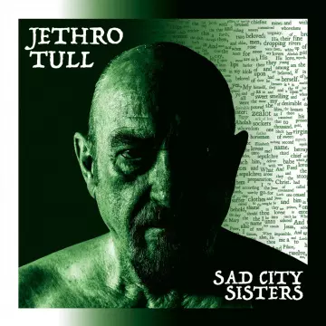 Jethro Tull - Sad City Sisters